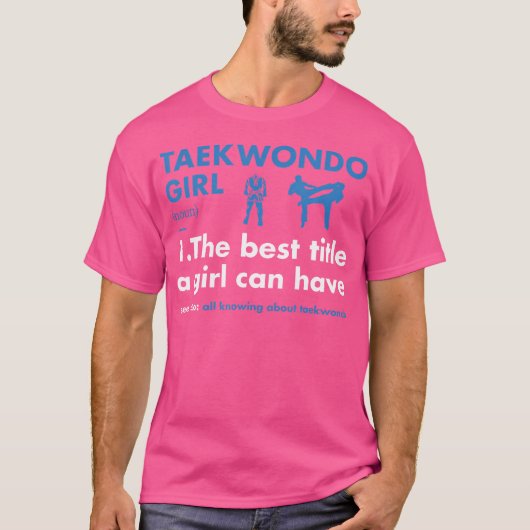 Sport Girl Definition Taekwondo T-shirt (Voorkant)