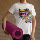 Sport? I Thought You Said Cake Sneaker T-shirt