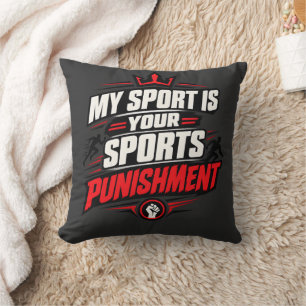 Sport "MIJN SPORT IS JOU SPORTSTRAF" Sport Kussen