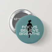 Sport Running Focus Believe Breathe Ronde Button 5,7 Cm (Voorkant /achterkant)