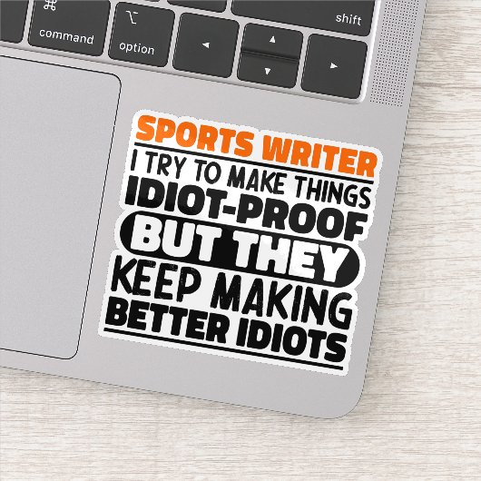 Sportschrijver Ik probeer dingen grappig te maken Sticker (Detail)
