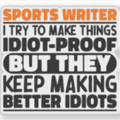 Sportverslaggever I Probeer Dingen Grappig Te Make Sticker (Voorkant)
