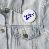 Sporty Big Brother Ronde Button 5,7 Cm (In situ)