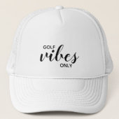 Sporty Golfer Black Golf Vibes only Golfing Quote Trucker Pet (Voorkant)