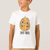 Spot-tato Funny Potato Pun T-shirt (Voorkant)
