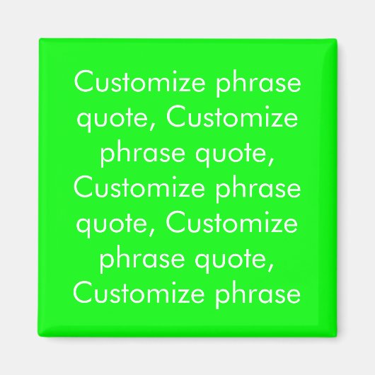 Spraakcitaat aanpassen, neongroen wit magneet (Voorkant)