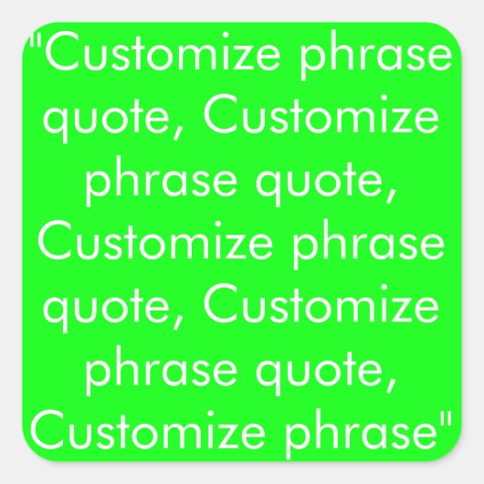 Spraakcitaat aanpassen, neongroen wit vierkante sticker (Voorkant)