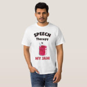 Spraaktherapie is mijn jam t-shirt (Voorkant volledig)
