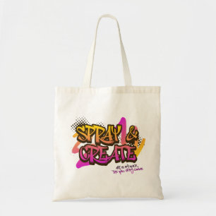 Spray & Create Graffiti Straatkunst Stedelijk  Tote Bag