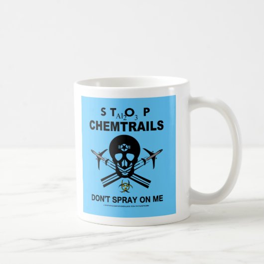 Spray niet op me. - Chemtrails Koffiemok (Rechts)