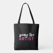 Spray Tan Artist STenzij looning Tote Bag (Achterkant)