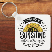 Spread a little sunshine wherever you go. sleutelhanger (Voorkant)