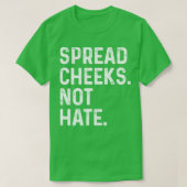 Spread Cheeks Niet Haat Funny Gym T-shirt (Design voorkant)