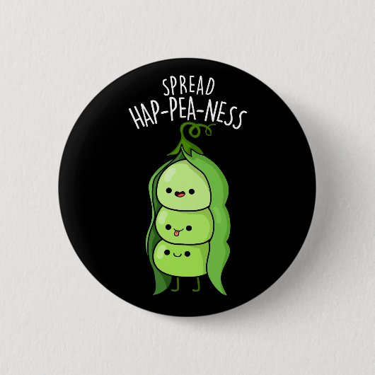 Spread Hap-pea-ness Funny Peas Pun Dark BG Ronde Button 5,7 Cm (Voorkant)