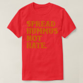 Spread Hummus not Hate T-shirt (Design voorkant)