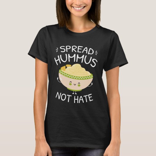 Spread Hummus not Hate T-shirt (Voorkant)