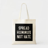 Spread Hummus not Hate Tote Bag (Voorkant)