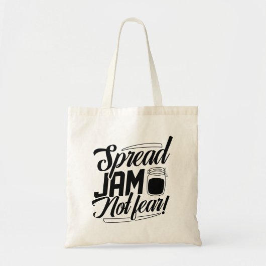 Spread Jam niet bang Tote Bag (Voorkant)