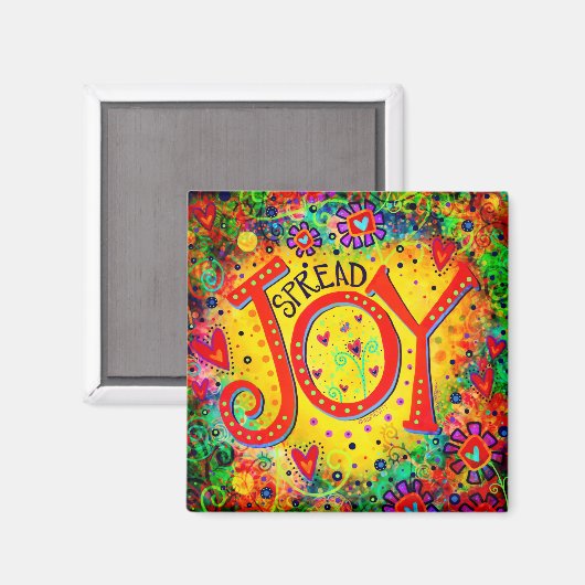 Spread Joy Fun Vrolijke Verhogende Trendy Schattig Magneet (Voorkant / Achterkant)