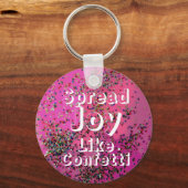 Spread Joy like Confetti Magenta Sleutelhanger (Achterkant)