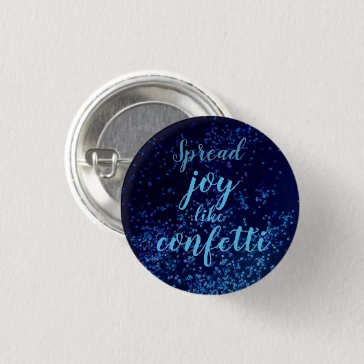 Spread Joy like Confetti Ronde Button 3,2 Cm (Voorkant /achterkant)