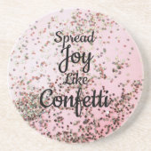Spread Joy like Confetti roze Zandsteen Onderzetter (Voorkant)