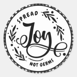Spread Joy Not Germs Black & White Farmhouse Pset Ronde Sticker