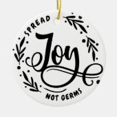 Spread Joy Not Germs Keramisch Ornament (Voorkant)