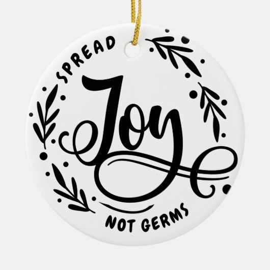 Spread Joy Not Germs Keramisch Ornament (Voorkant)