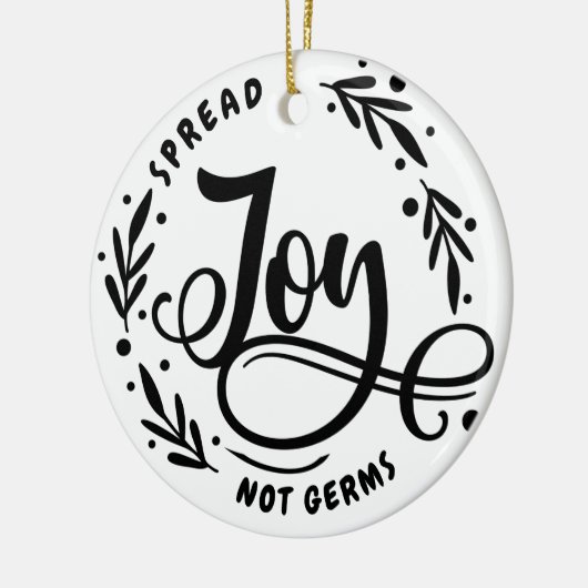 Spread Joy Not Germs Keramisch Ornament (Links)