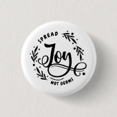 Spread Joy Not Germs Ronde Button 3,2 Cm (Voorkant)