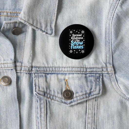 Spread Kindness Like Snowflakes Insrational Quotes Ronde Button 5,7 Cm (In situ)