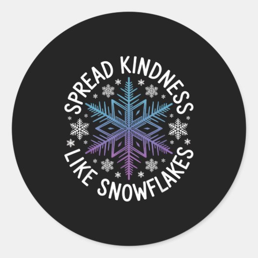Spread Kindness Like Snowflakes Insrational Winter Ronde Sticker (Voorkant)