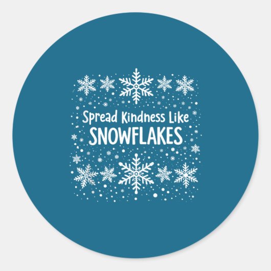 Spread Kindness Like Snowflakes Winter Funny Sayin Ronde Sticker (Voorkant)