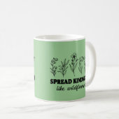 Spread Kindness like Wildflower Koffiemok (Voorkant rechts)