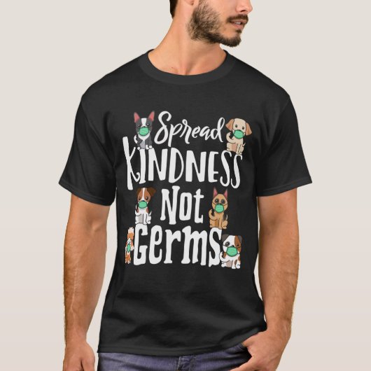 Spread Kindness not Germs Dog Face Funny T-shirt (Voorkant)