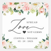 Spread Love Blush Pink Floral Wedding Sanitizer Vierkante Sticker (Voorkant)