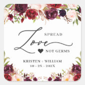 Spread Love Burgundy Red Floral Wedding Sanitizer Vierkante Sticker (Voorkant)