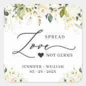 Spread Love Greenery White Roses Wedding Sanitizer Vierkante Sticker (Voorkant)