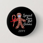 Spread Love Not Germs Face Mask Gingerbrood Man Ronde Button 5,7 Cm (Voorkant)