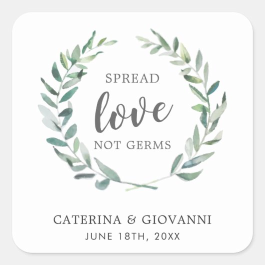 Spread Love not Germs Rustic Greenery Wedding Vierkante Sticker (Voorkant)