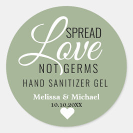Spread Love not Germs Sage Green Wedding Favor Ronde Sticker