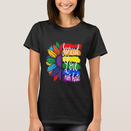 Spread love not haat , LGBT PRIDE T-shirt (Voorkant)
