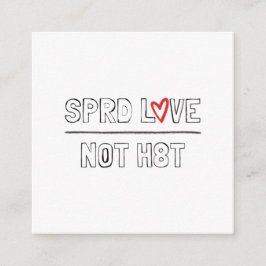 Spread Love Not Hate Contactkaartje