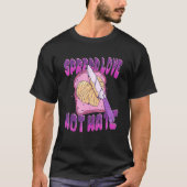 Spread Love Not Hate Kindness Peanut Butter & Jell T-shirt (Voorkant)