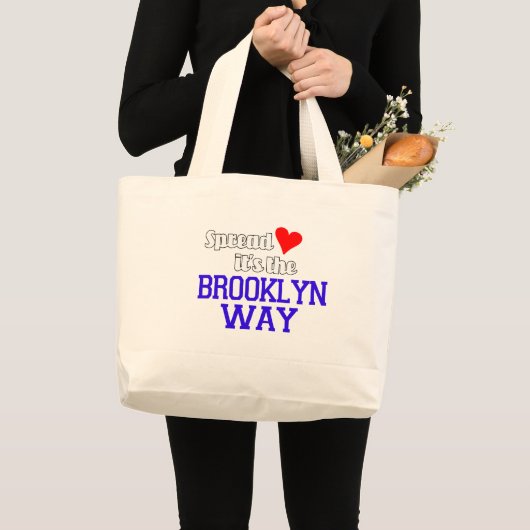 Spread Love the Brooklyn Way Grote Tote Bag (Voorkant (product))