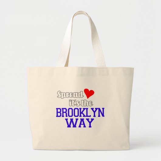 Spread Love the Brooklyn Way Grote Tote Bag (Voorkant)