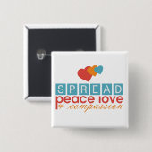 Spread Peace Love and Compassion Vierkante Button 5,1 Cm (Voorkant /achterkant)