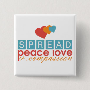 Spread Peace Love and Compassion Vierkante Button 5,1 Cm