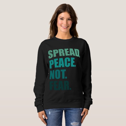 Spread Peace not Angst Green Text Trui (Voorkant volledig)
